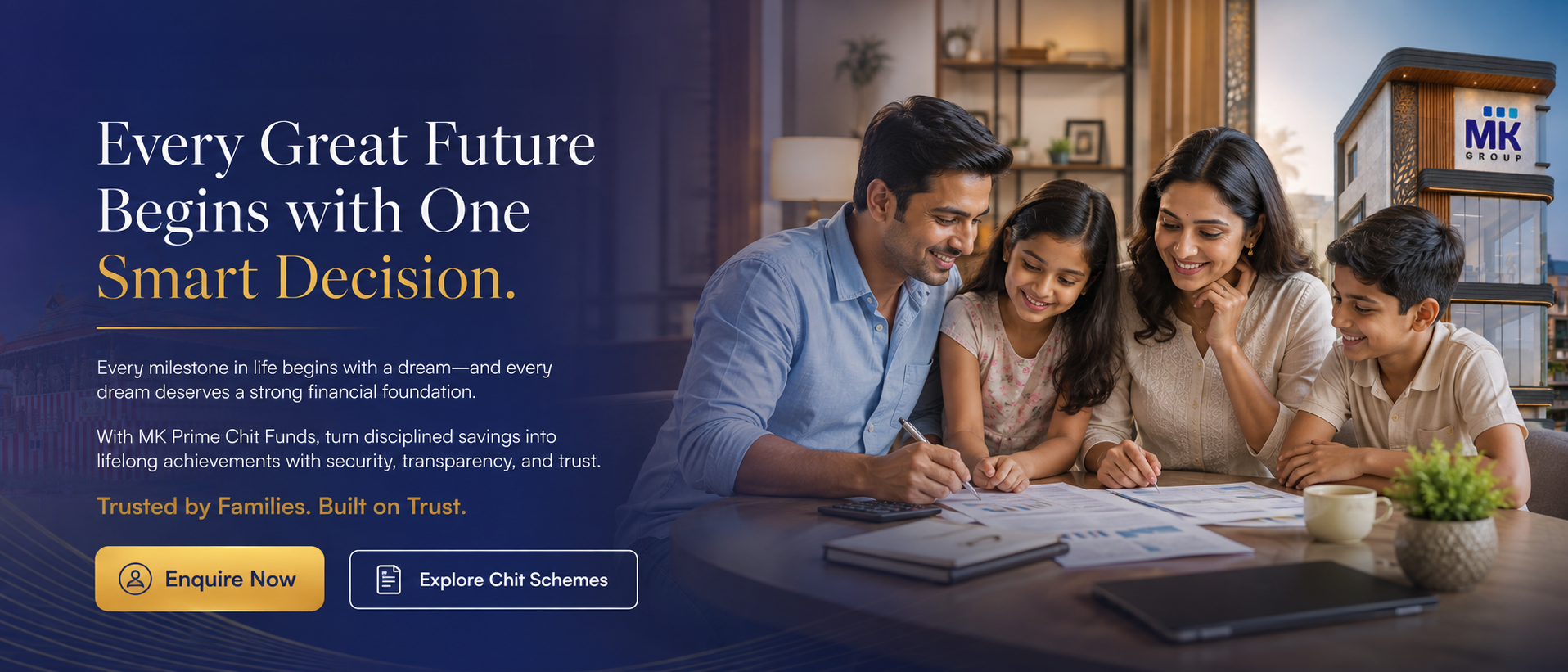Every Great Future Begins with One Smart Decision - MK Prime Chit Funds